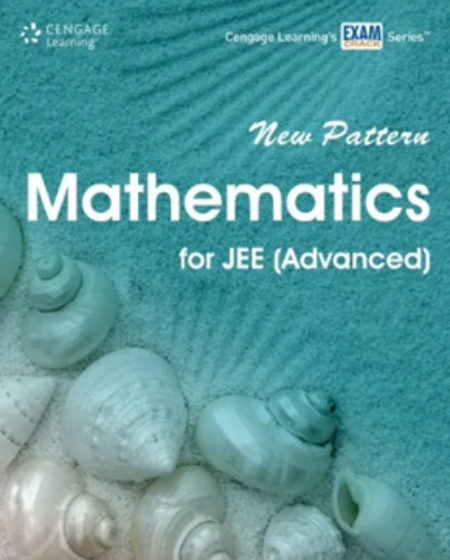 New Pattern Mathematics for JEE(Advanced) by Ghanshyam Tewani